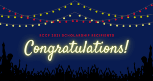 RCCF 2021 Scholarship Recipients - Congratulations!