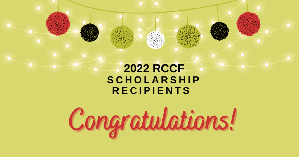 2022 RCCF Scholarships Recipients Congratulations!